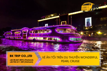Vé ăn tối trên du thuyền Wonderful Pearl Cruise - Trải nghiệm bữa tối phong cách quý tộc